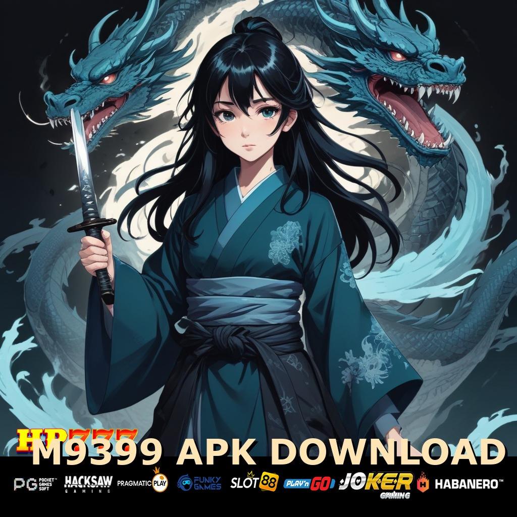 M9399 APK DOWNLOAD Pendaftaran Digital Rilis Terintegrasi