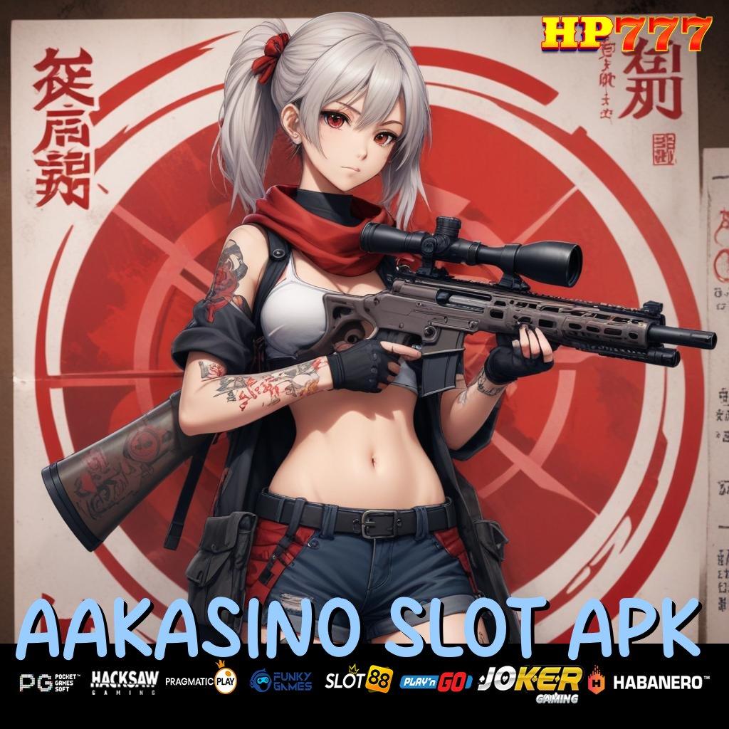 AAKASINO SLOT APK Pilihan Menarik Patch Aplikasi 2.0