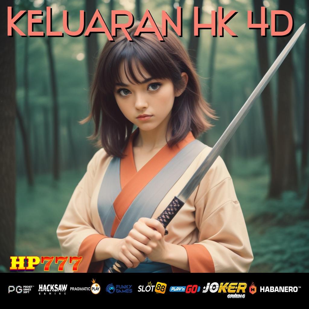 KELUARAN HK 4D Proses Efektif Update Lengkap iOS Fitur Canggih