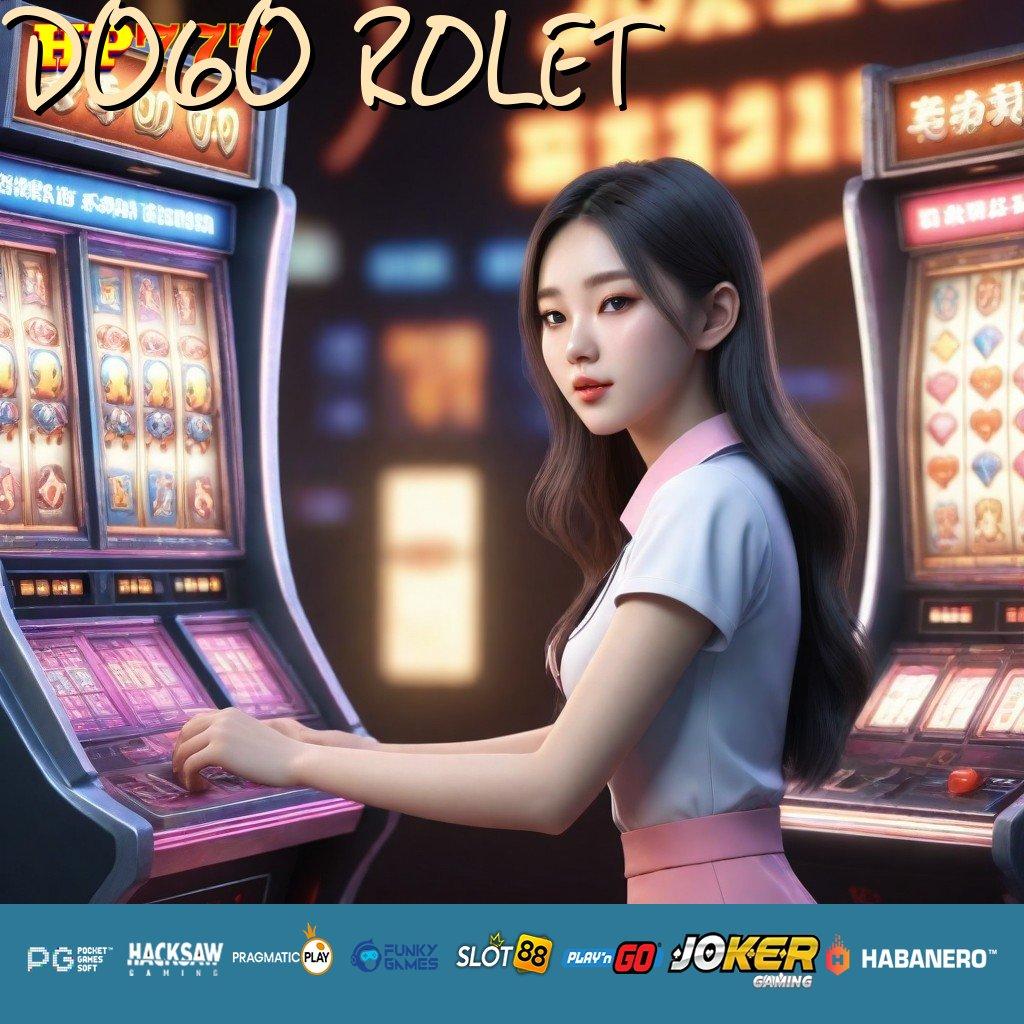 D060 ROLET Kerjasama Baik Versi Langsung Aplikasi Pengalaman Gaming