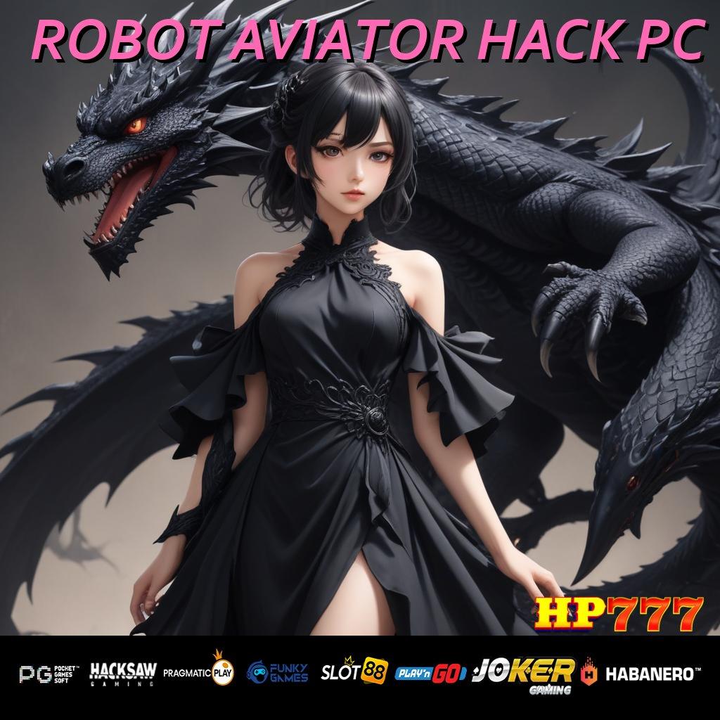 ROBOT AVIATOR HACK PC Reward Maksimal Versi New Aplikasi