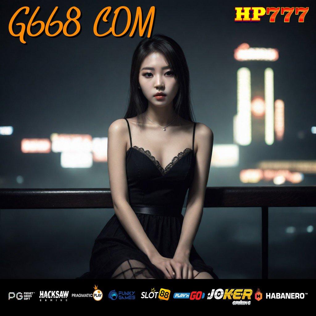 G668 COM Pilihan Unik Update Latest Aplikasi