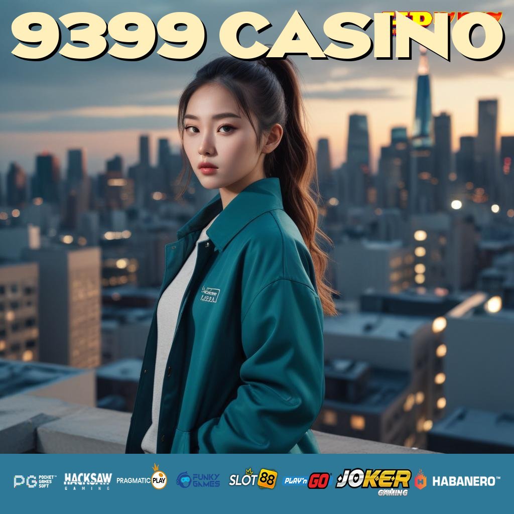 9399 CASINO