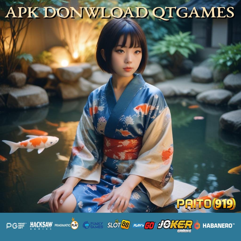 APK DONWLOAD QTGAMES - Instal APK Resmi yang Diperbaiki untuk Login Cepat