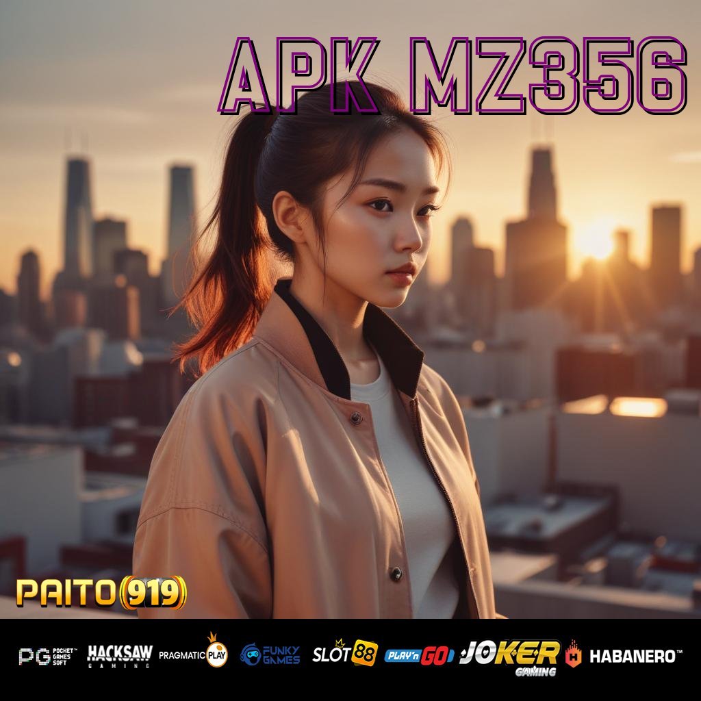 APK MZ356 - Instal APK Versi Terkini dengan Pengoperasian Lancar