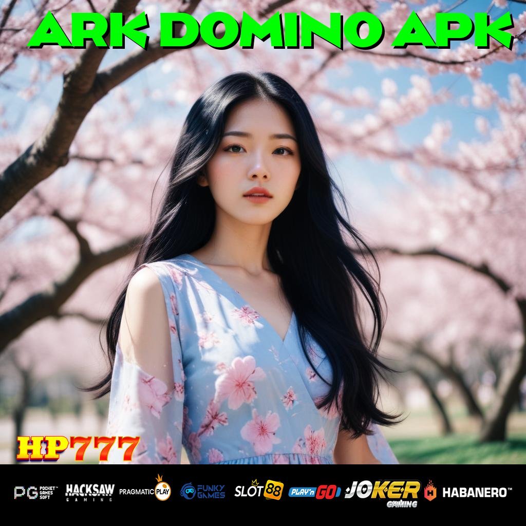 ARK DOMINO APK Masukkan User Senantiasa Siap