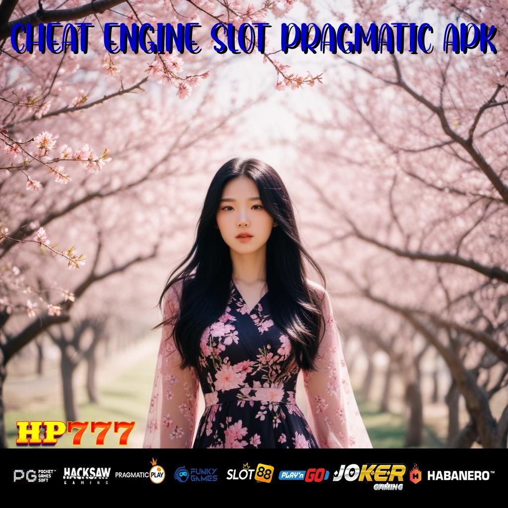 CHEAT ENGINE SLOT PRAGMATIC APK Mengakses Online Magang Magang