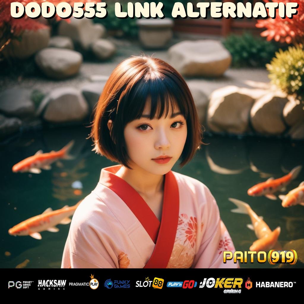 DODO555 LINK ALTERNATIF - APK Terbaru untuk Unduh & Login di Semua Perangkat