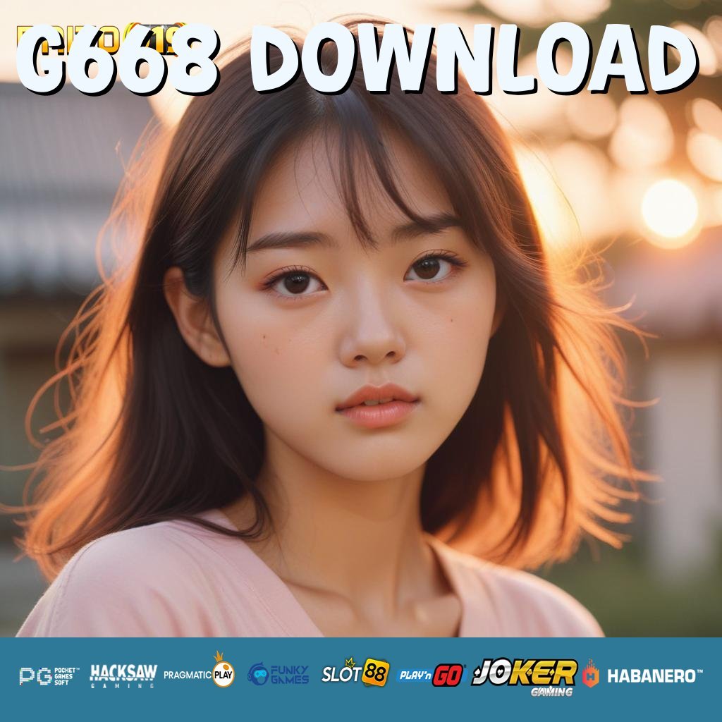 G668 DOWNLOAD - APK Baru dengan Dukungan Teknologi untuk Login Praktis