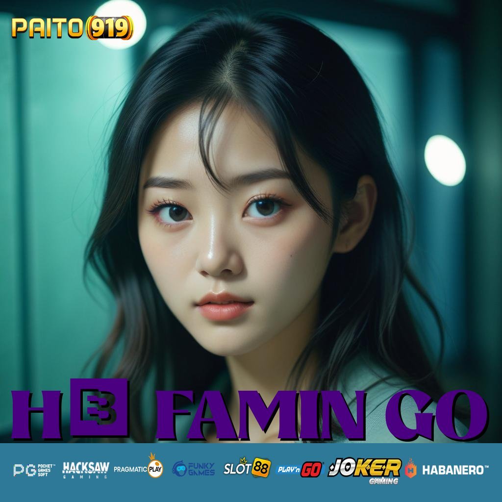 H5 FAMIN GO - Unduh APK Terupdate dan Nikmati Login di Android & iOS