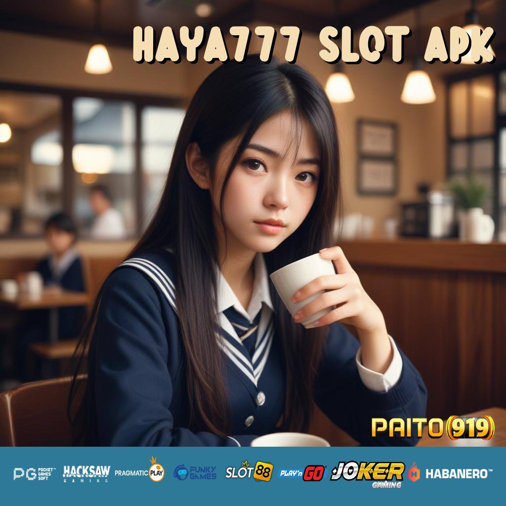 HAYA777 SLOT APK - Login Aman dan Cepat dengan APK Terbaru