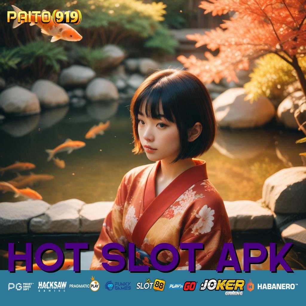 HOT SLOT APK - APK Resmi untuk Login Praktis dan Cepat di Android/iOS