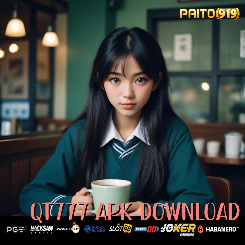 QT777 APK DOWNLOAD - APK Versi Baru untuk Login Cepat di Semua Perangkat