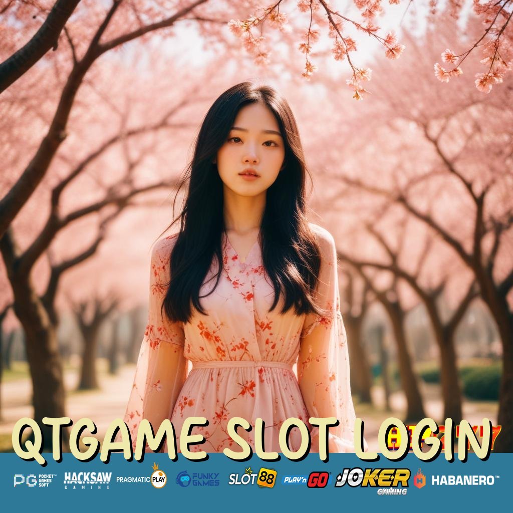 QTGAME SLOT LOGIN