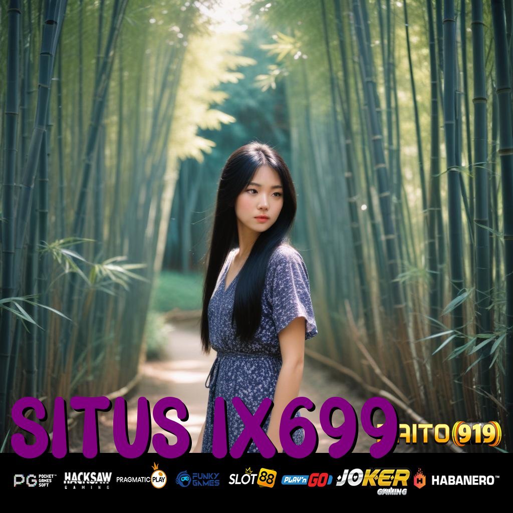 SITUS IX699 - Unduh APK Baru untuk Login Cepat dan Praktis